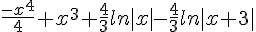 https://www.cyberforum.ru/cgi-bin/latex.cgi?\frac{{-x}^{4}}{4}+{x}^{3}+\frac{4}{3}ln|x|-\frac{4}{3}ln|x+3|