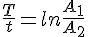 https://www.cyberforum.ru/cgi-bin/latex.cgi?\frac{T}{t}=ln\frac{{A}_{1}}{{A}_{2}}