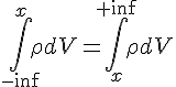 https://www.cyberforum.ru/cgi-bin/latex.cgi?\int_{- \inf }^x \rho dV = \int_x^{+ \inf} \rho dV