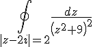 https://www.cyberforum.ru/cgi-bin/latex.cgi?\oint_{|z-2i|=2}^{} \frac{dz}{\left(z^2+9 \right)^2}