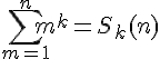 https://www.cyberforum.ru/cgi-bin/latex.cgi?\sum_{m=1}^{n}m^k=S_k(n)