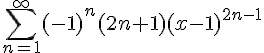 https://www.cyberforum.ru/cgi-bin/latex.cgi?\sum_{n=1}^{\infty}{(-1)}^{n}(2n+1){(x-1)}^{2n-1}