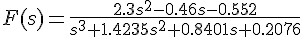 https://www.cyberforum.ru/cgi-bin/latex.cgi?F(s)=\frac{2.3s^2-0.46s-0.552}{s^3+1.4235s^2+0.8401s+0.2076}