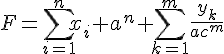 https://www.cyberforum.ru/cgi-bin/latex.cgi?F=\sum_{i=1}^{n}x_i+a^n+\sum_{k=1}^{m}\frac{y_k}{ac^m}