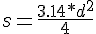 https://www.cyberforum.ru/cgi-bin/latex.cgi?s=\frac{3.14*d^2}{4}          