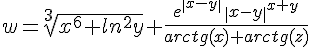 https://www.cyberforum.ru/cgi-bin/latex.cgi?w=\sqrt[3]{x^6+ln^2y}+\frac{e^{\left|x-y \right|}\, \left|x-y \right|^{x+y}}{arctg(x)+arctg(z)}