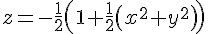 https://www.cyberforum.ru/cgi-bin/latex.cgi?z = -\frac{1}{2}\left(1 + \frac{1}{2}\left({x}^{2} + {y}^{2} \right) \right)