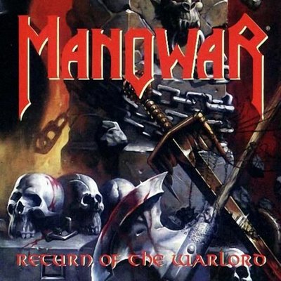 Manowar - Return Of The Warlord